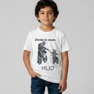 camiseta hijo donde tu vayas