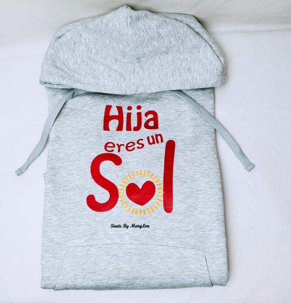 Sudadera hija eres mi sol